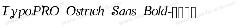 TypoPRO Ostrich Sans Bold字体转换